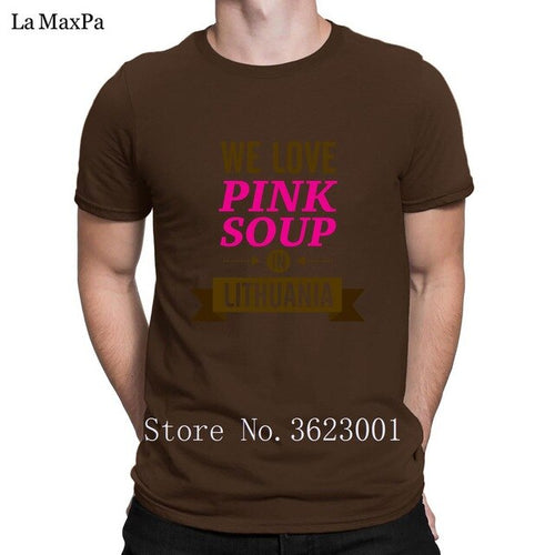 Load image into Gallery viewer, Create Classic Men Tshirt We Love Pink Soup In Lithuania Tee Shirt For Men Clothing T Shirt Man Funky T-Shirt Cotton Interesting
