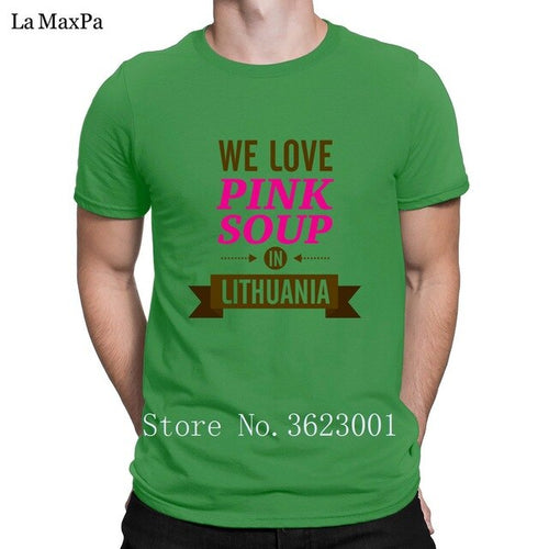 Load image into Gallery viewer, Create Classic Men Tshirt We Love Pink Soup In Lithuania Tee Shirt For Men Clothing T Shirt Man Funky T-Shirt Cotton Interesting
