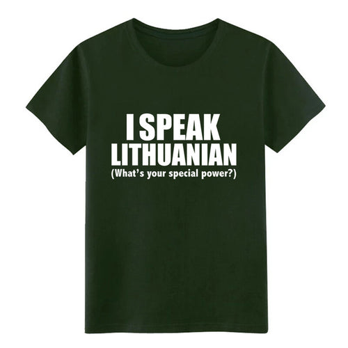 Load image into Gallery viewer, Men's I SPEAK LITHUANIAN What is your special power Lithuania t shirt personalized tee shirt S-3xl Unisex Fit Breathable shirt

