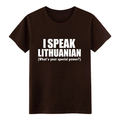 Load image into Gallery viewer, Men's I SPEAK LITHUANIAN What is your special power Lithuania t shirt personalized tee shirt S-3xl Unisex Fit Breathable shirt
