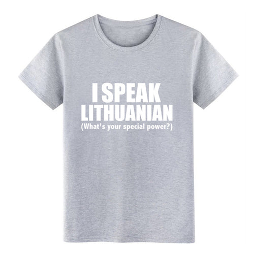 Load image into Gallery viewer, Men's I SPEAK LITHUANIAN What is your special power Lithuania t shirt personalized tee shirt S-3xl Unisex Fit Breathable shirt
