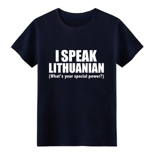 Load image into Gallery viewer, Men's I SPEAK LITHUANIAN What is your special power Lithuania t shirt personalized tee shirt S-3xl Unisex Fit Breathable shirt
