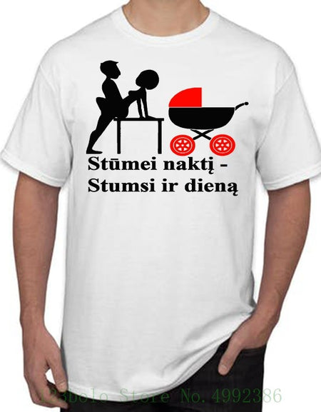 Lt T Shirt Lietuva Lithuania " Stumei Nakt ? , Stumsi Dien ? " Vilnius Kaunas Round Neck Men Top Tee
