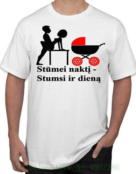 Lt T Shirt Lietuva Lithuania " Stumei Nakt ? , Stumsi Dien ? " Vilnius Kaunas Round Neck Men Top Tee