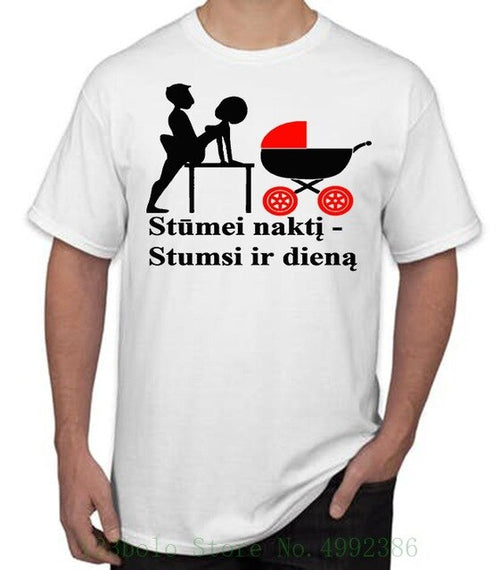 Load image into Gallery viewer, Lt T Shirt Lietuva Lithuania " Stumei Nakt ? , Stumsi Dien ? " Vilnius Kaunas Round Neck Men Top Tee

