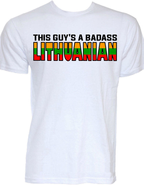 Load image into Gallery viewer, LITHUANIA T-SHIRTS MENS FUNNY NOVELTY LITHUANIAN FLAG SLOGAN JOKE GIFTS T-SHIRT
