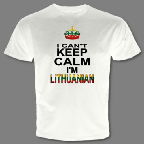 Load image into Gallery viewer, CAN'T KEEP CALM I'M LITHUANIAN Lithuania Vilnius Country Flag funny T-SHIRT KL1
